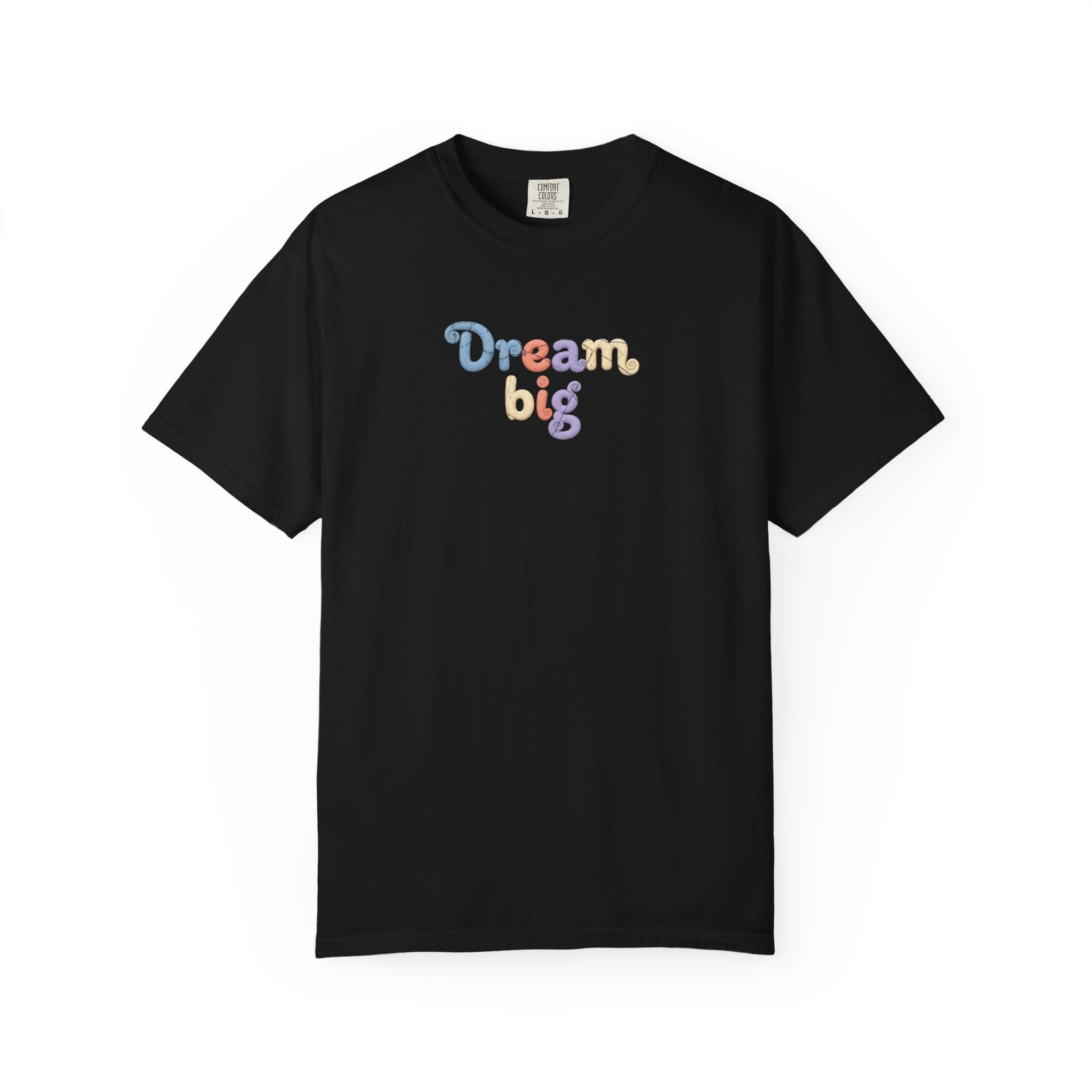 Dream Big tee