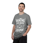 Hunting for Quick Dopmaine tee