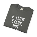 F*llow Stars, No Maps tee