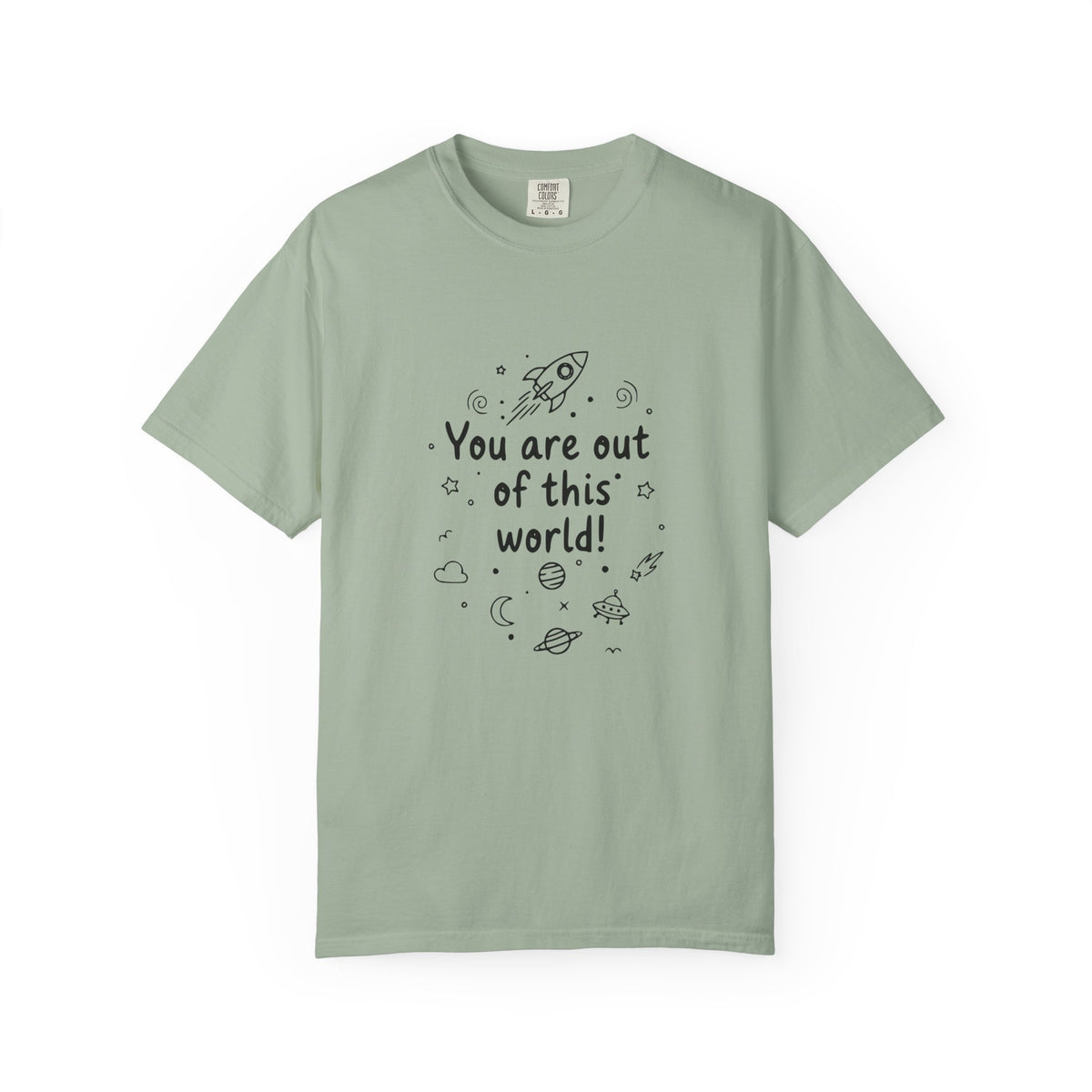 You are out of this world