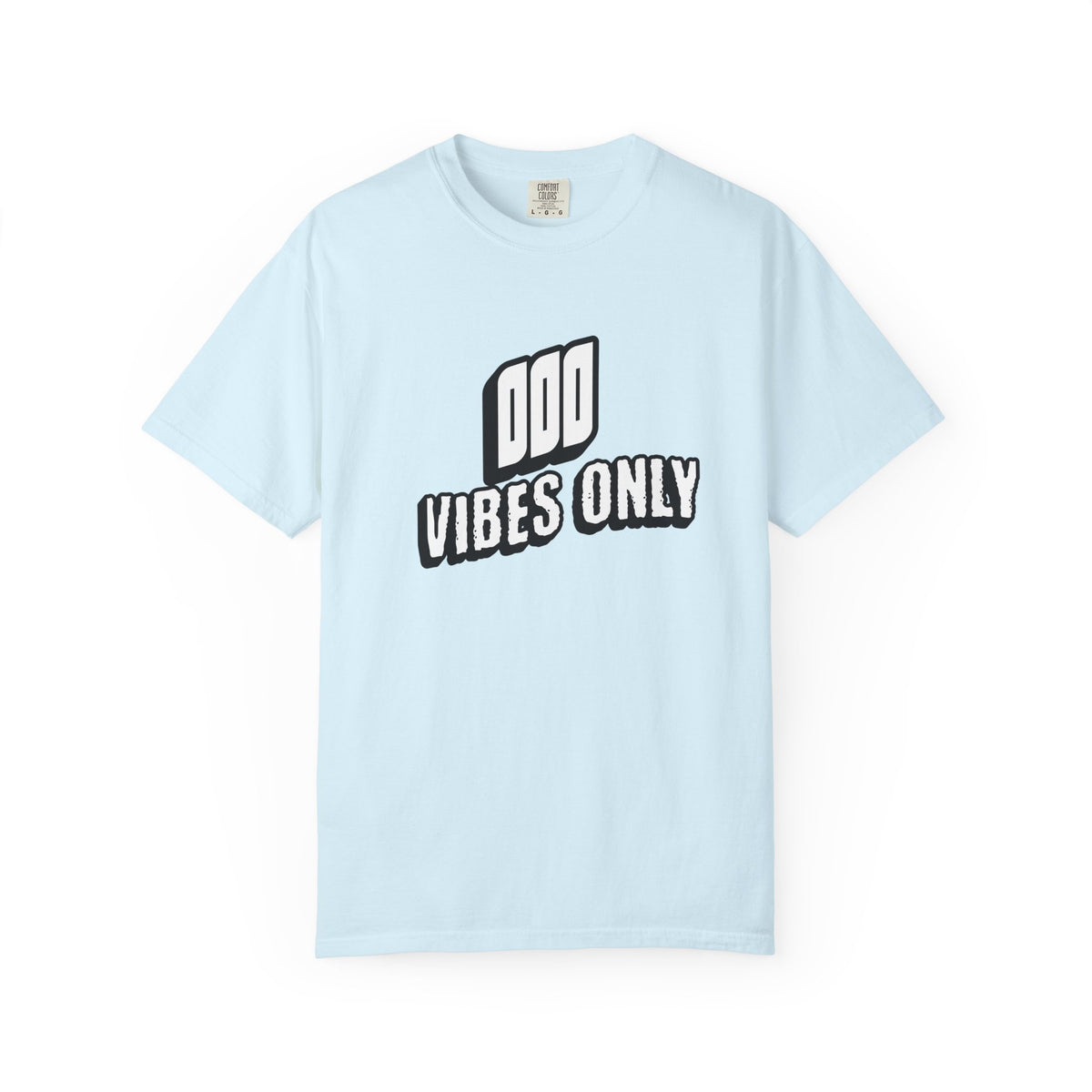 OOO Vibes Only teee
