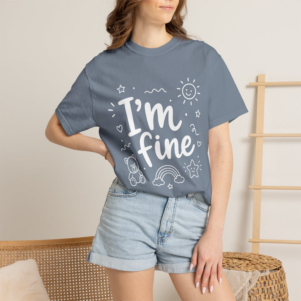 I'm fine tee