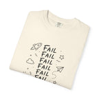 Fail, Fail, Fail, Fail, Fail, Fail, Win tee