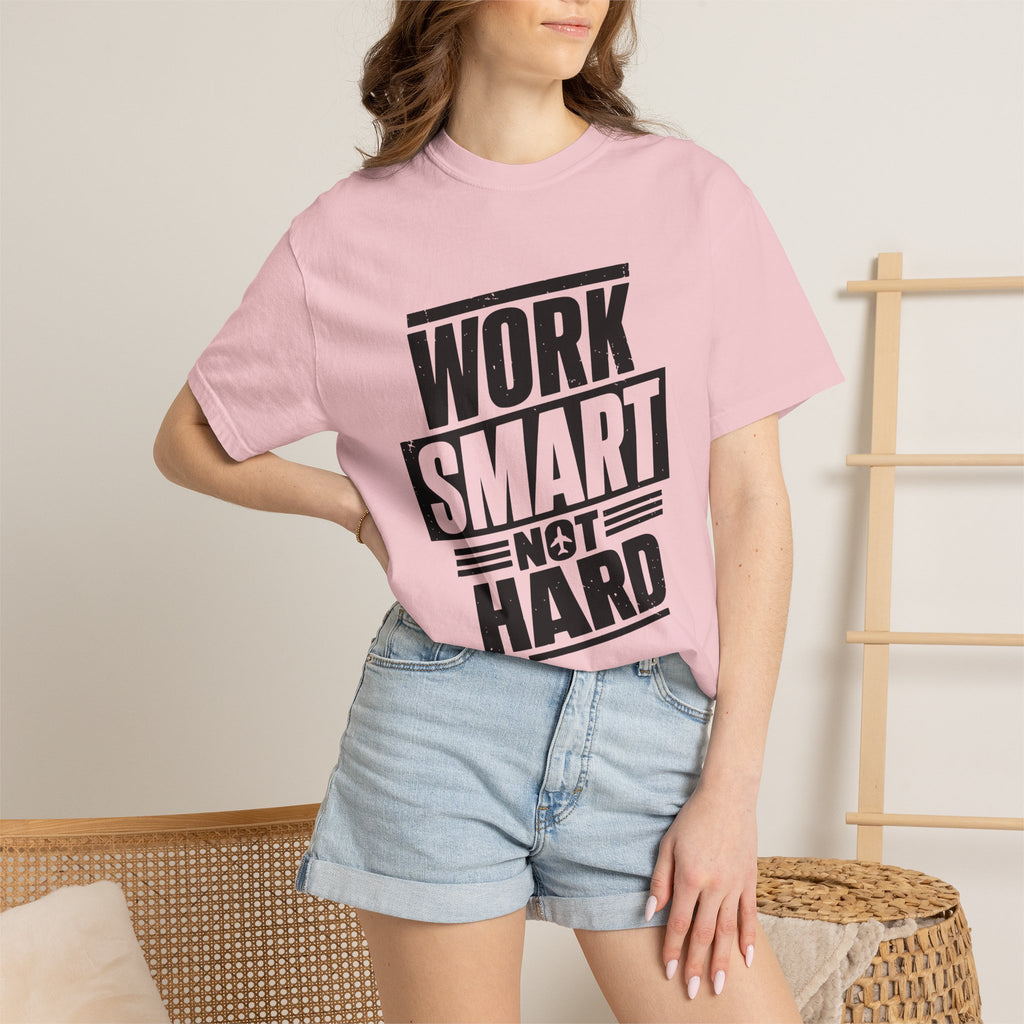 Work Smart Not Hard Tee