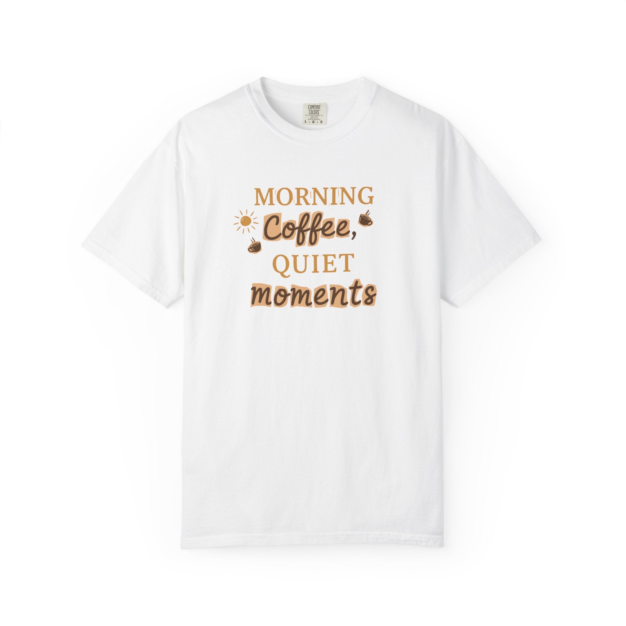 Morning Coffee, Quiet moments tee