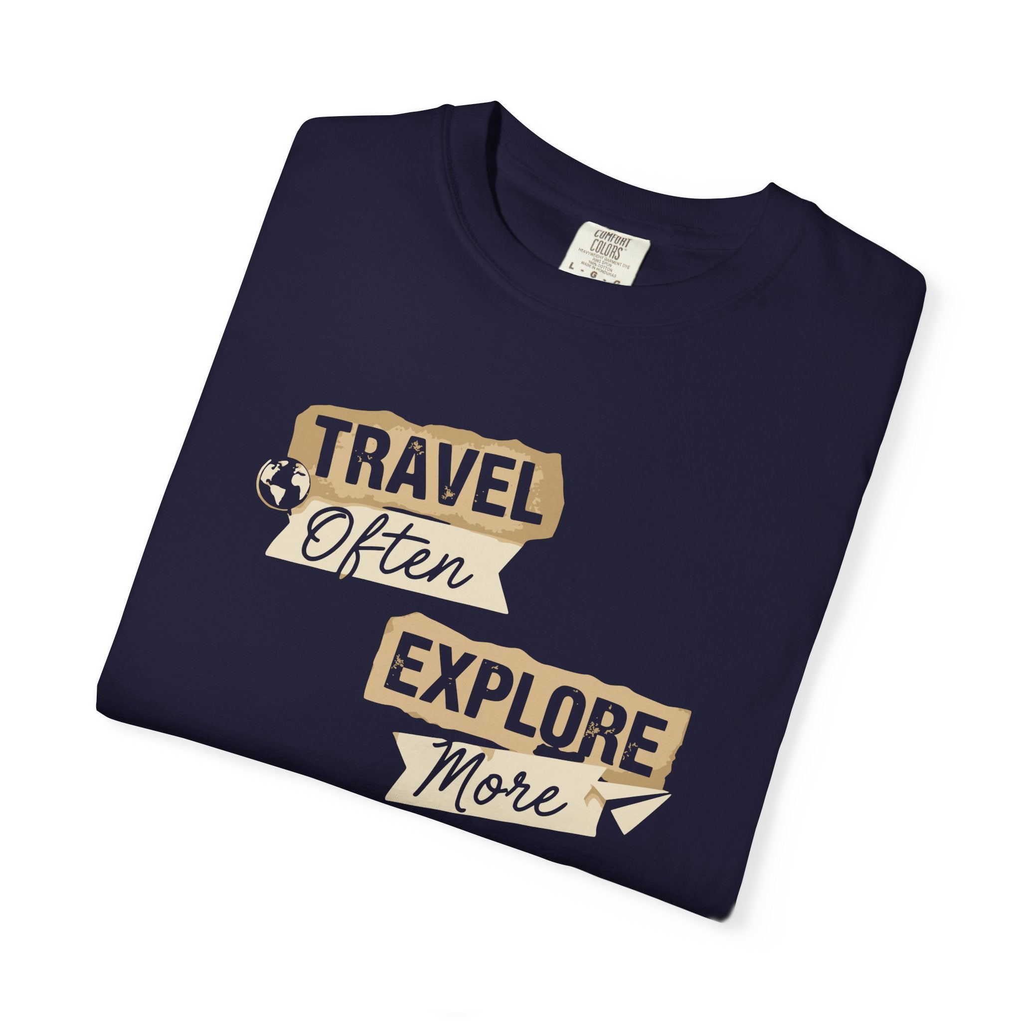 Travel Often, Explore More Tee
