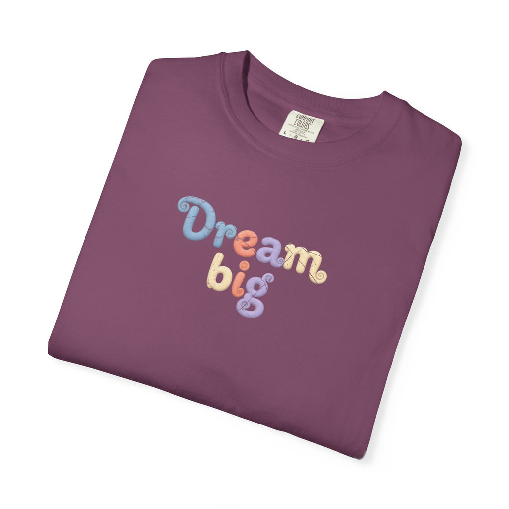 Dream Big tee