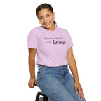 "If You're a Priority You'll Know It" Statement T-Shirt
