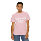 Plant-Induced ADHD T-Shirt