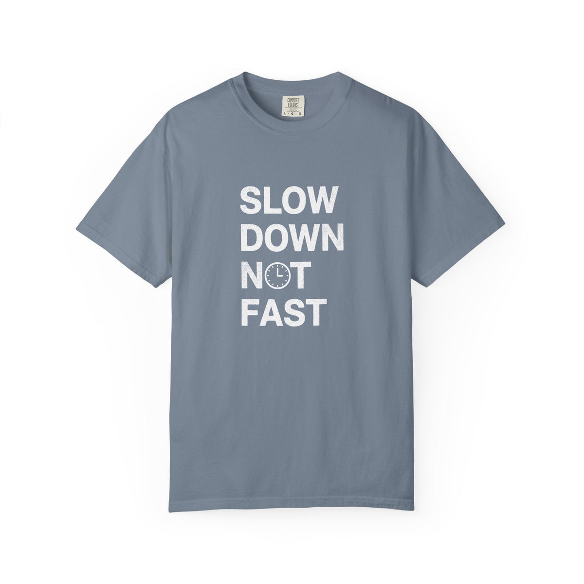 Slow Down, Not Fast tee