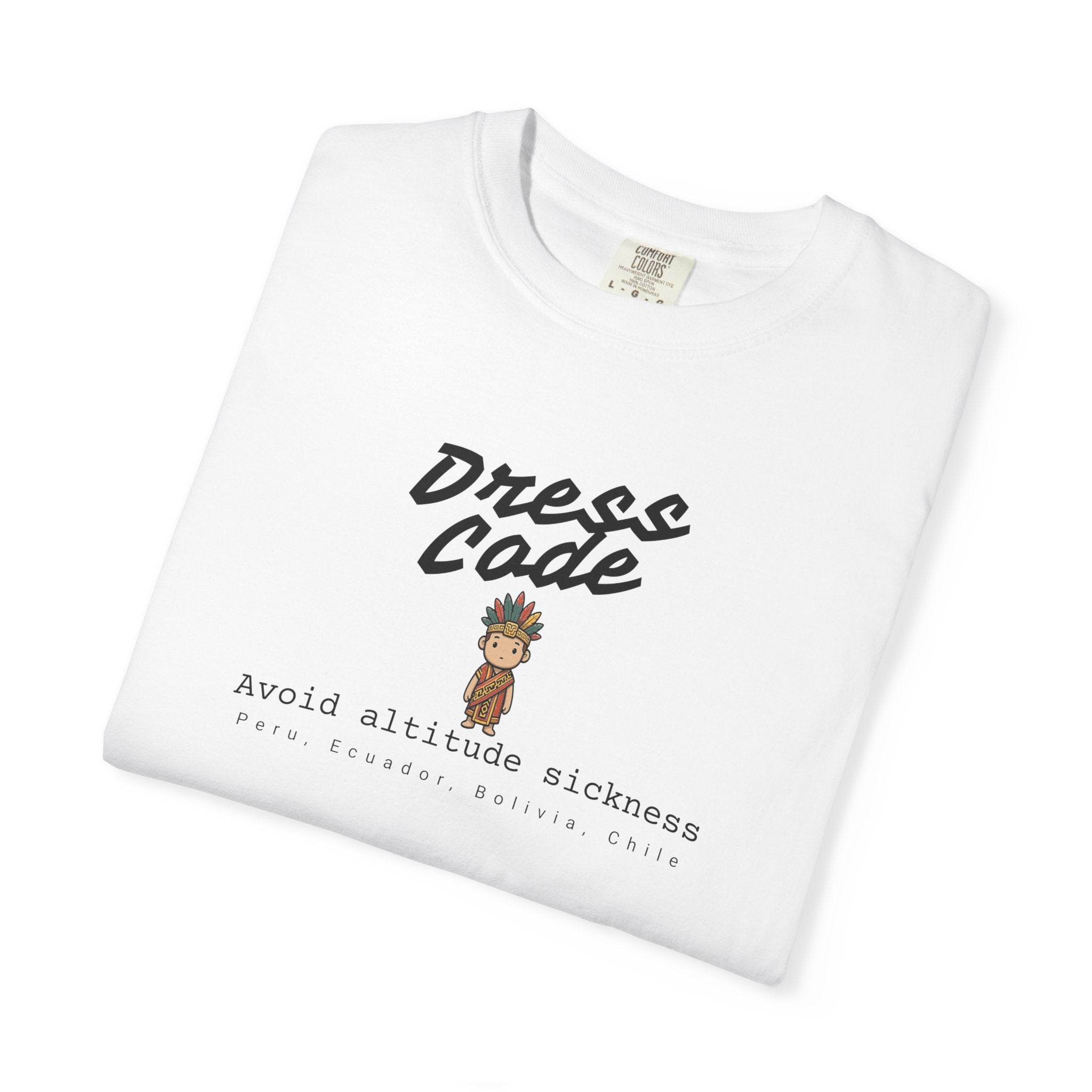 Peru Dress Code T-Shirt