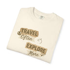 Travel Often, Explore More Tee