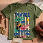 Travel Like Nobodys Budgeting Shirt