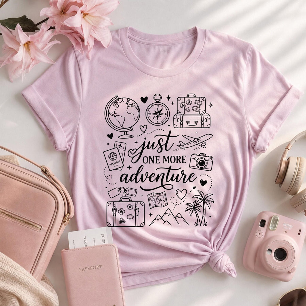 Just One More Adventure Travel Shirt