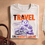 Travel Like Nobody's Judging T-Shirt