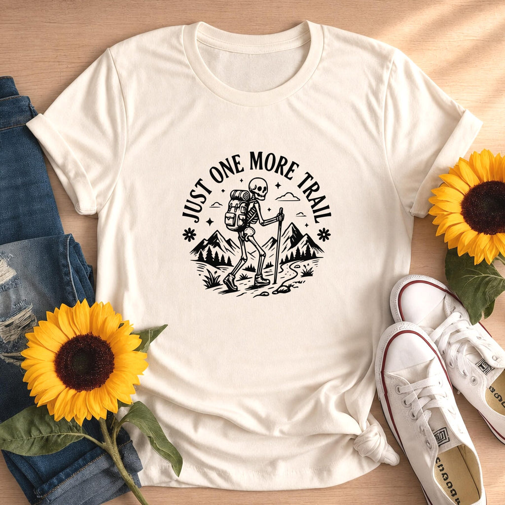 Funny Hiking Just One More Trail Skeleton T-Shirt