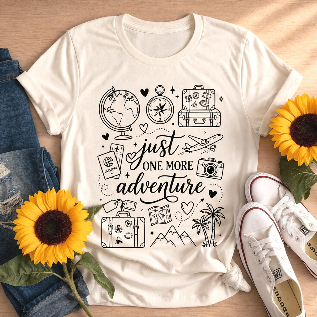 Just One More Adventure Travel Shirt