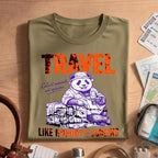 Travel Like Nobody's Judging T-Shirt