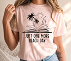 Summer Vacation Just One More Beach Day T-Shirt