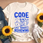 Code Like Nobody's Reviewing Sloth T-Shirt