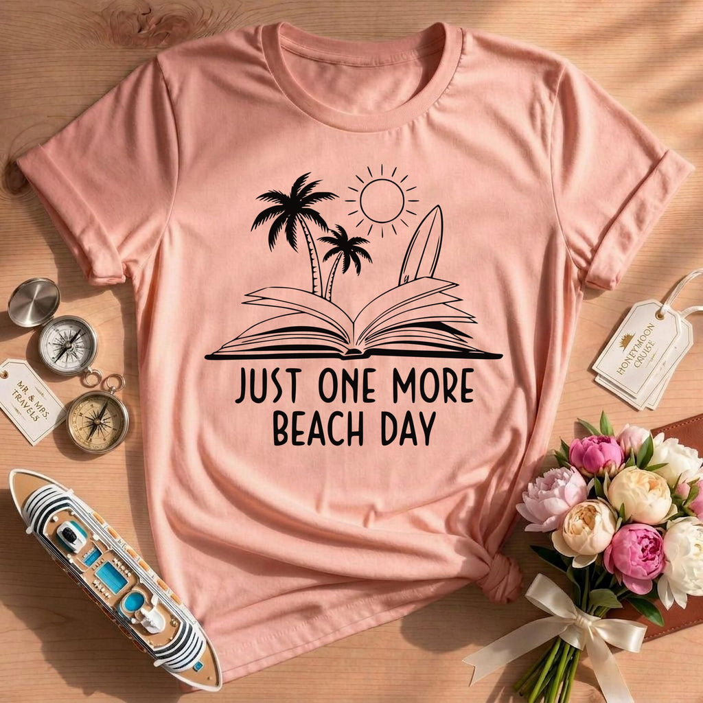 Summer Vacation Just One More Beach Day T-Shirt