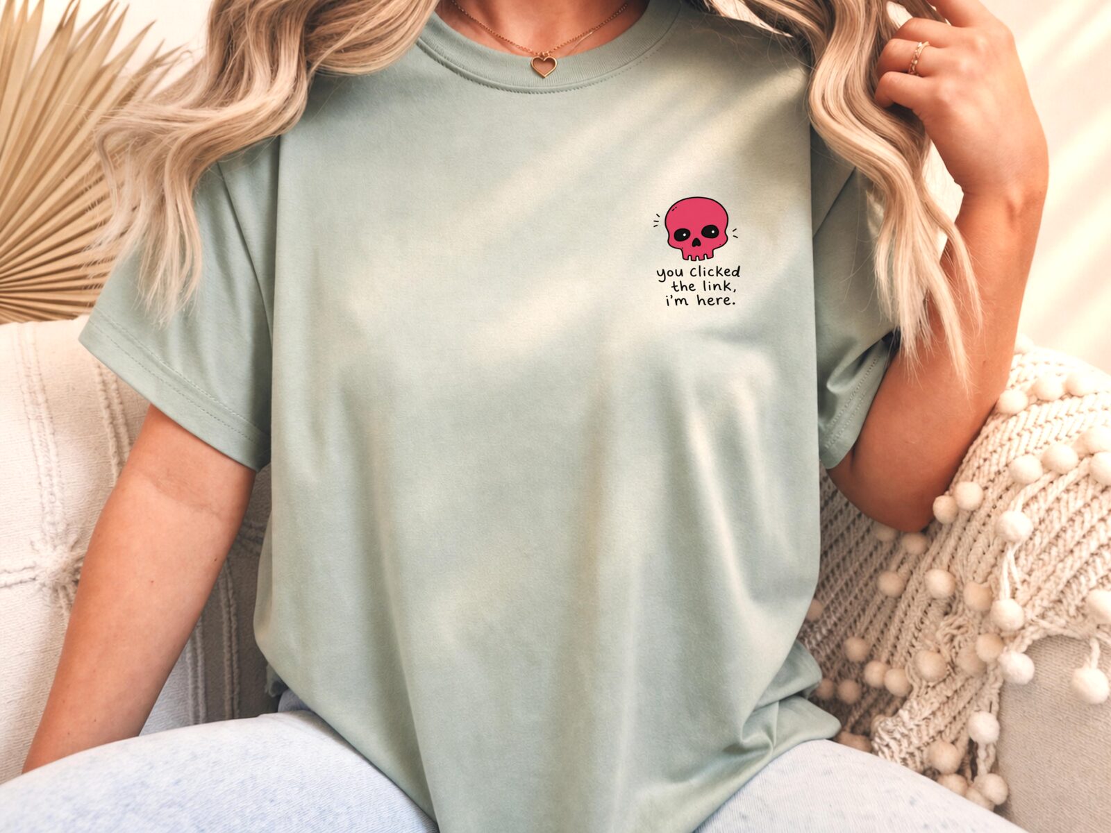 You Clicked The Link Computer Humor Tee